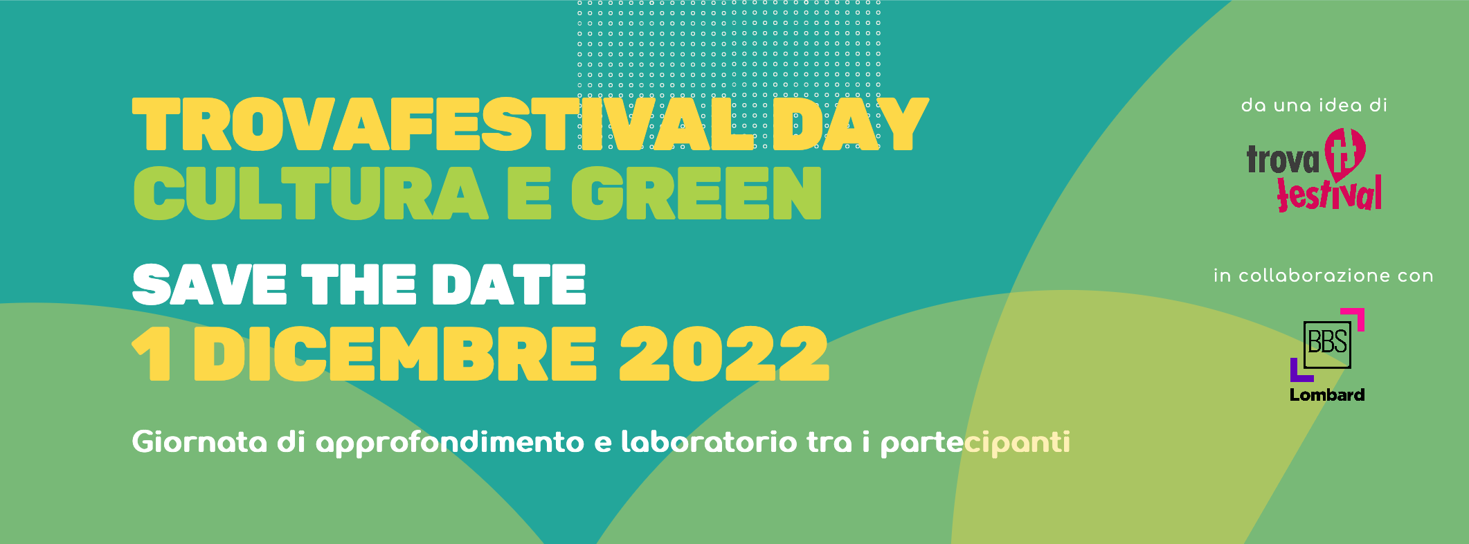 TrovaFestival Day - Cultura e Green